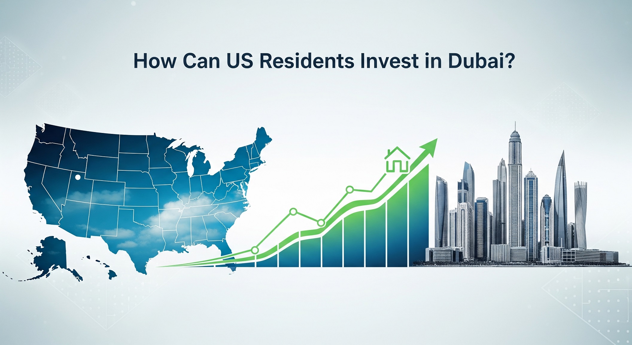 How Can US Residents Invest in Dubai?